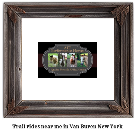 trail rides near me in Van Buren, New York